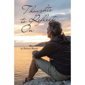 Thoughts to Reflect On -- Robert Burns